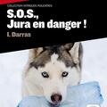 Copertă produs S.O.S., Jura en danger ! + 1 CD (A2) - gallery small 