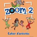 Copertă produs Zoom 2 &ndash; Cahier d&rsquo;activit&eacute;s FLE + CD audio - gallery small 