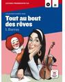 Copertă produs Tout au bout des r&ecirc;ves - Lecture progressive + CD (A2-B1) - thumb 1