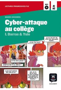 Copertă produs Cyber-Attaque au coll&egrave;ge (Niveau A1-A2)