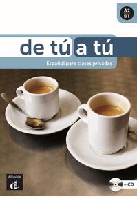 Copertă produs De t&uacute; a t&uacute; A2-B1 - Libro del alumno + CD