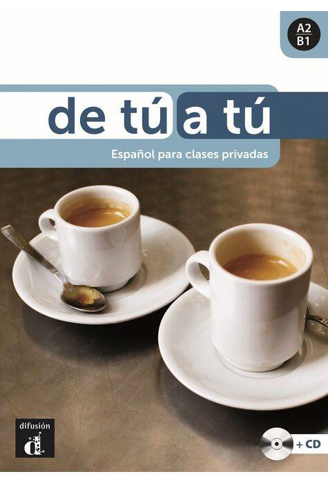 Copertă produs De t&uacute; a t&uacute; A2-B1 - Libro del alumno + CD