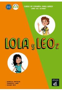 Copertă produs Lola y Leo 2: Libro del alumno + audio MP3