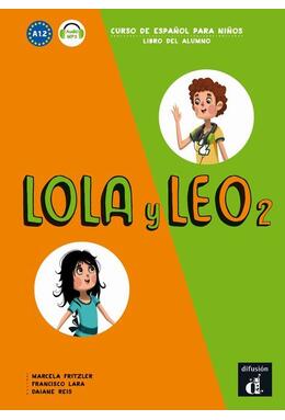 Copertă produs Lola y Leo 2: Libro del alumno + audio MP3