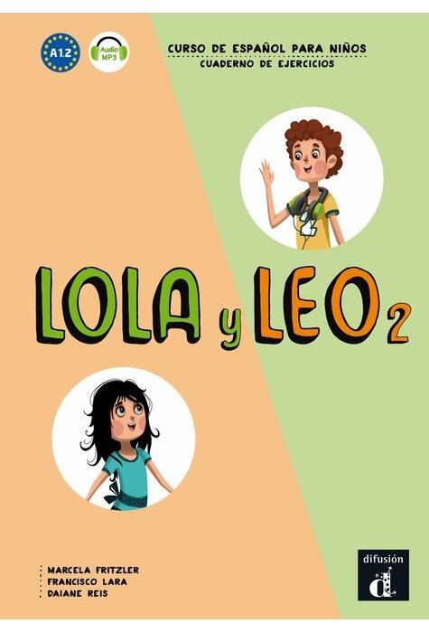 Copertă produs Lola y Leo 2: Cuaderno de ejercicios + audio MP3