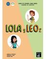 Copertă produs Lola y Leo 2: Cuaderno de ejercicios + audio MP3 - thumb 1