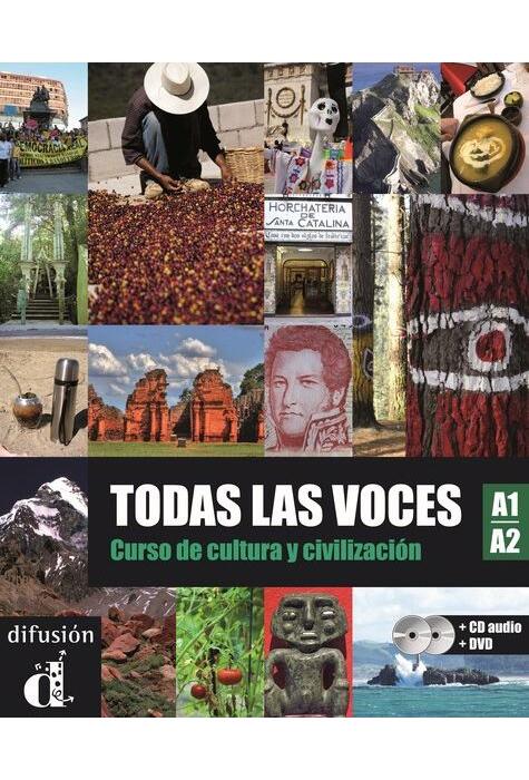 Copertă produs Todas las voces - Curso de cultura y civilizacion : Libro del alumno + DVD (A1-A2)