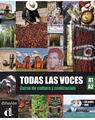 Copertă produs Todas las voces - Curso de cultura y civilizacion : Libro del alumno + DVD (A1-A2) - thumb 1