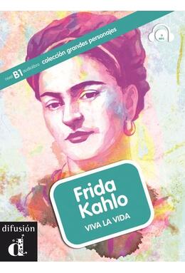 Copertă produs Frida Kahlo. Viva la vida + CD (B1)