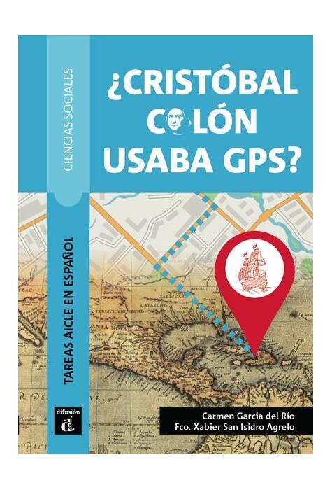 Copertă produs &iquest;Cristobal Col&oacute;n usaba GPS?
