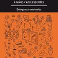 Copertă produs Ense&ntilde;ar espa&ntilde;ol a ni&ntilde;os y adolescentes. Enfoques y tendencias - gallery small 