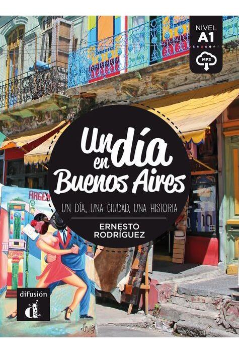 Copertă produs Un d&iacute;a en Buenos Aires