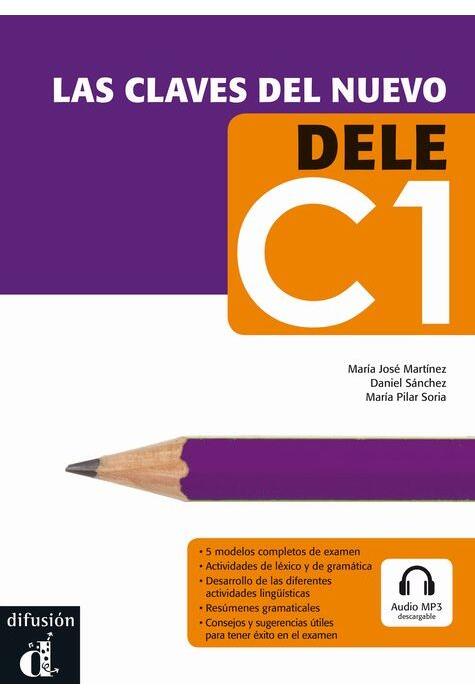 Copertă produs Las claves del nuevo DELE + mp3 descargable (C1)