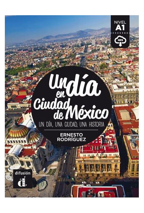 Copertă produs Un d&iacute;a en Ciudad de M&eacute;xico (A1)