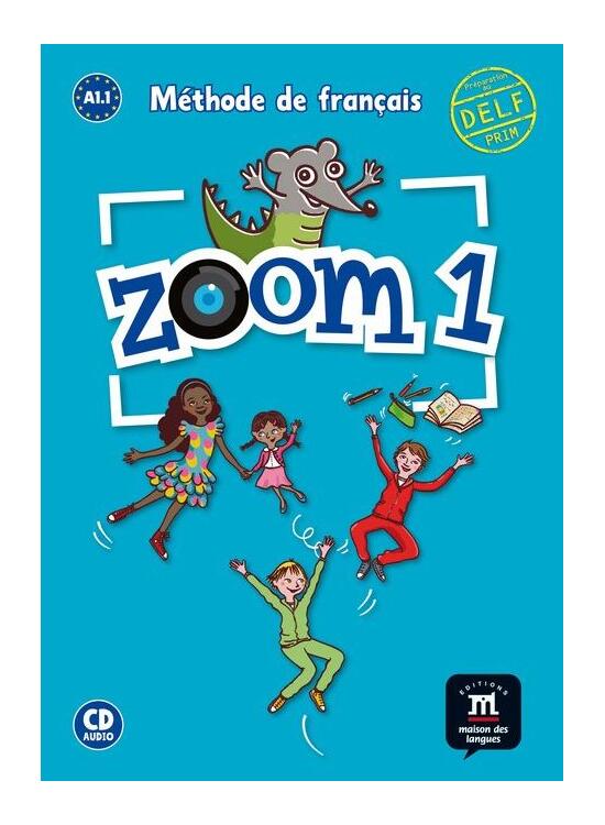 Copertă produs Zoom 1 &ndash; Livre de l&rsquo;&eacute;l&egrave;ve + CD - gallery big 1