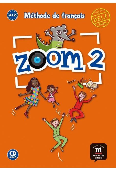 Copertă produs Zoom 2 &ndash; Livre de l&rsquo;&eacute;l&egrave;ve + CD