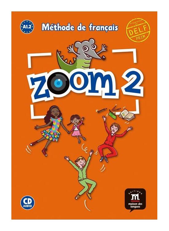 Copertă produs Zoom 2 &ndash; Livre de l&rsquo;&eacute;l&egrave;ve + CD - gallery big 1