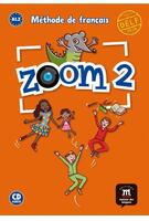 Zoom 2 &ndash; Livre de l&rsquo;&eacute;l&egrave;ve + CD