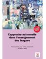 Copertă produs L'approche actionnelle dans l'enseignement des langues - Douze articles pour mieux comprendre et faire le point - thumb 1