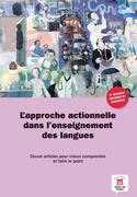 L'approche actionnelle dans l'enseignement des langues - Douze articles pour mieux comprendre et faire le point