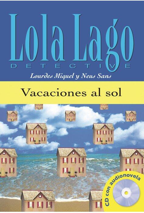 Copertă produs Lola Lago, detective : Vacaciones al sol + CD  (A1)