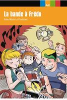 La bande &agrave; Fredo (A2)