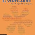 Copertă produs El ventilador - Libro del alumno + CD + DVD (C1) - gallery small 