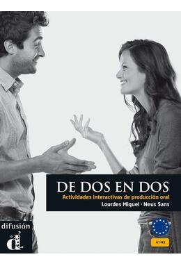 Copertă produs De DOS En DOS - Actividades Interactivas De Produccion Oral: Libro (A1-B2)