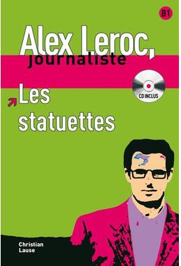 Copertă produs Les statuettes - Livre + CD (Niveau B1)
