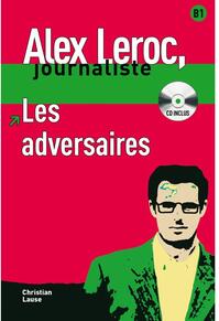 Copertă produs Les adversaires - Livre + CD (Niveau B1)