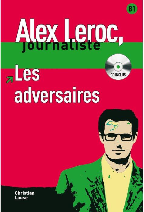 Copertă produs Les adversaires - Livre + CD (Niveau B1)
