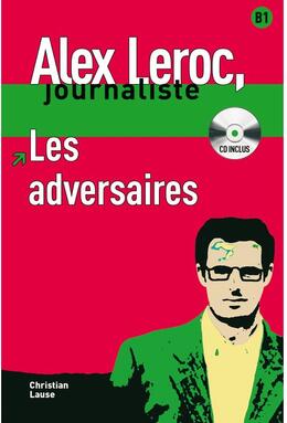 Copertă produs Les adversaires - Livre + CD (Niveau B1)