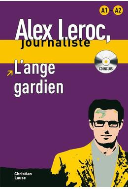 Copertă produs L&rsquo;ange gardien - Livre + CD (Niveaux A1-A2)