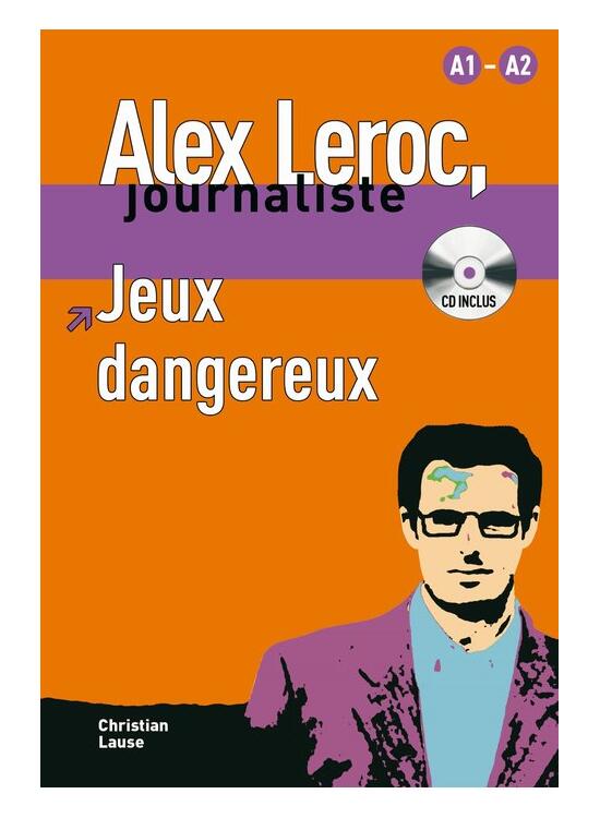 Copertă produs Alex Leroc : Jeux dangereux + CD (A1-A2) - gallery big 1