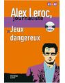 Copertă produs Alex Leroc : Jeux dangereux + CD (A1-A2) - thumb 1
