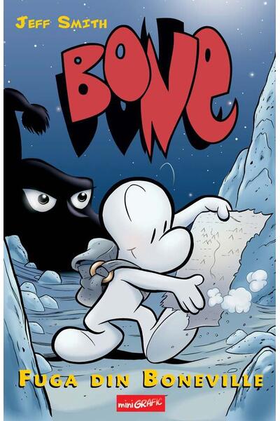 Fuga din Boneville. BONE (Vol. 1)
