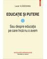 Copertă produs Educație și putere (Vol.I) - thumb 1