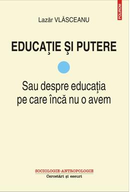 Copertă produs Educație și putere (Vol.I)