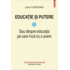 Copertă produs Educație și putere (Vol.I)