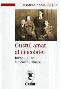 Copertă produs Gustul amar al ciocolatei. Jurnalul unei supraviețuitoare