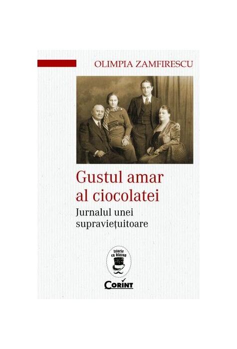 Copertă produs Gustul amar al ciocolatei. Jurnalul unei supraviețuitoare