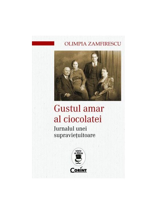 Copertă produs Gustul amar al ciocolatei. Jurnalul unei supraviețuitoare - gallery big 1