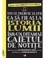 Copertă produs Tot ce trebuie să știi ca să fii as la istoria lumii &icirc;ntr-un ditamai caietul de notițe - thumb 1
