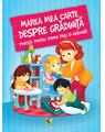 Copertă produs Marea mea carte despre grădiniță. Povești pentru primii pași la grădiniță - thumb 1