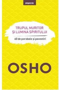 Copertă produs Trupul muritor și lumina spiritului