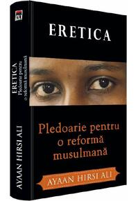 Copertă produs Eretica. Pledoarie pentru o reformă musulmană