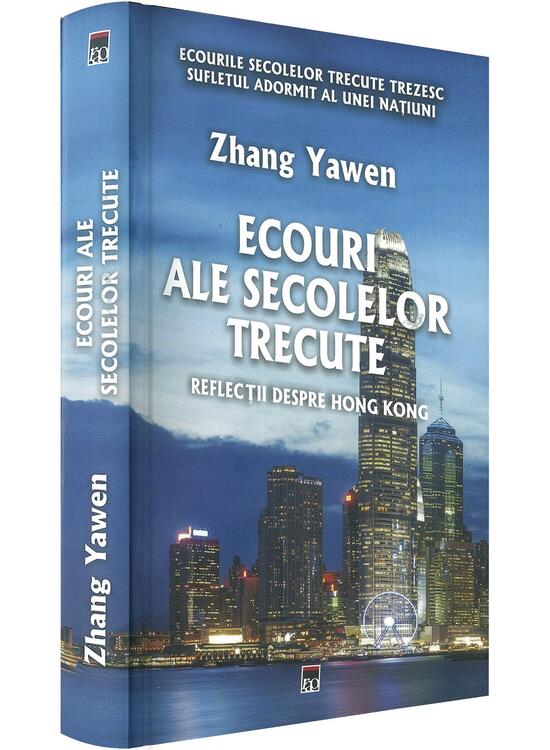 Copertă produs Ecouri ale secolelor trecute. Reflecții despre Hong Kong - gallery big 1