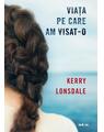 Copertă produs Viața pe care am visat-o - thumb 1
