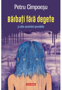 Copertă produs Bărbați fără degete și alte amintiri penibile
