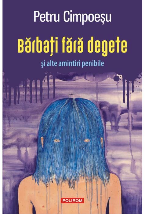 Copertă produs Bărbați fără degete și alte amintiri penibile